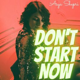 Album cover of Don't Start Now
