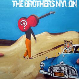 Album cover of The Brothers Nylon