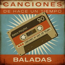 Album cover of Canciones De Hace Un Tiempo - Baladas