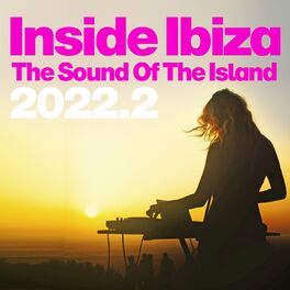 Album cover of Inside Ibiza 2022.2 - the Sound of the Island