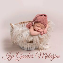Album cover of Iyi Geceler Meleğim: Bebeğinizi Uyutmak Için en Yumuşak Sesler, Doğa Sus Sessiz Küçük Bebek, Güzel Çocuk, Sevgili Oğlum