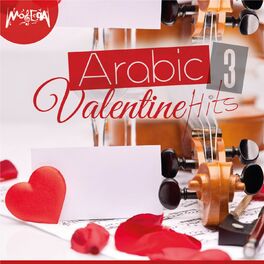 Album cover of Arabic Valentine Hits, Vol. 3