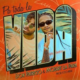 Album cover of Pa toda la vida (feat. Mozart La Para)