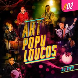 Album cover of Artpopuloucos #02 (Ao Vivo)