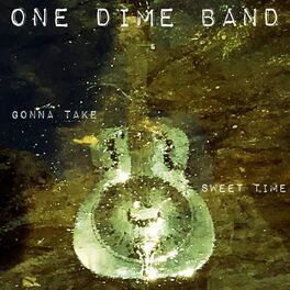 Album cover of Gonna Take Sweet Time