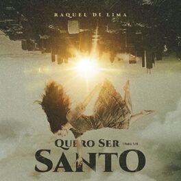 Album cover of Quero Ser Santo
