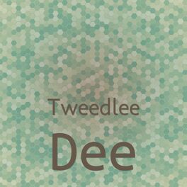 Album cover of Tweedlee Dee