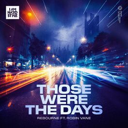 Album cover of Those Were The Days (feat. Robin Vane)