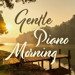 Album cover of Gentle Piano Morning