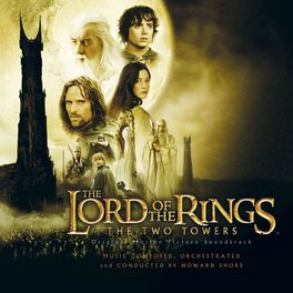 Album picture of The Lord of the Rings: The Two Towers (Original Motion Picture Soundtrack)
