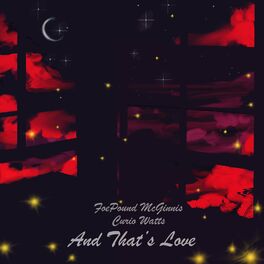 Album cover of And That's Love (feat. Curio Watts & Jeffu) [Remix]