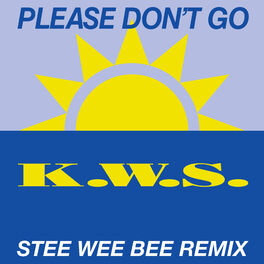 Album cover of Please Don't Go (Stee Wee Bee Remix)