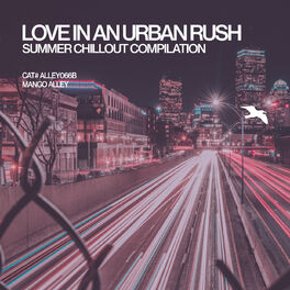 Album cover of Love in an Urban Rush