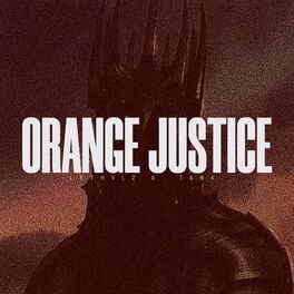 Album cover of Orange Justice.