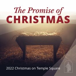 Album cover of The Promise of Christmas — 2022 Christmas on Temple Square
