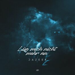 Album cover of Lüg mich nicht mehr an