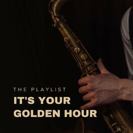Album cover of It's Your Golden Hour