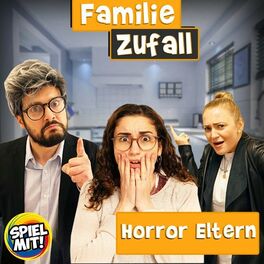 Album cover of Horror Eltern (Familie Zufall)