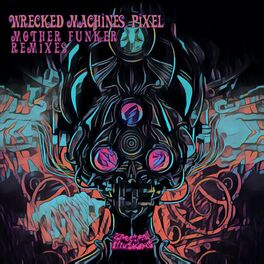 Album cover of Mother Funker Remixes