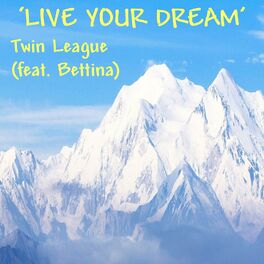 Album cover of LIVE YOUR DREAM (feat. Bettina)
