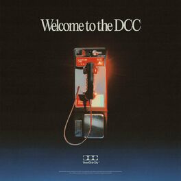 Album cover of Welcome to the DCC