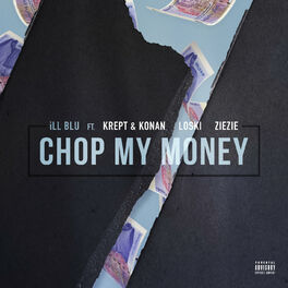 Album cover of Chop My Money (feat. Krept & Konan, Loski & ZieZie)