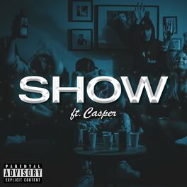 Album cover of SHOW (feat. Casper Beats)