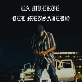 Album cover of La Muerte del Mensajero