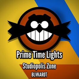 Album cover of Prime Time Lights Studiopolis Zone