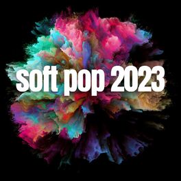 Album cover of soft pop 2023