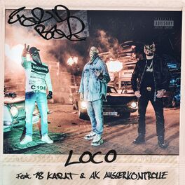 Album cover of LOCO (feat. 18 Karat & AK Ausserkontrolle)