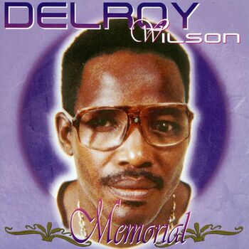 Delroy Wilson - Call On Me: listen with lyrics | Deezer