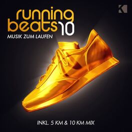 Album cover of Running Beats 10 - Musik Zum Laufen (Inkl. 5 KM & 10 KM Mix)