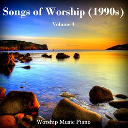 Album cover of Songs of Worship (1990s), Vol. 4
