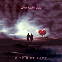 Album cover of Tera Hoke Bhi (feat. Rage)