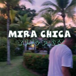 Album cover of Mira Chica