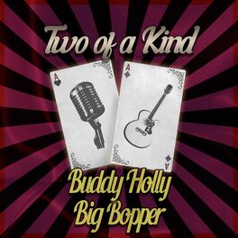 Album cover of Two of a Kind: Buddy Holly & Big Bopper