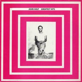 Album cover of John Holt Greatest Hits