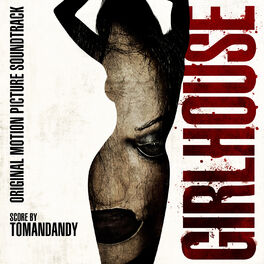 Album cover of Girlhouse (Original Motion Picture Soundtrack)