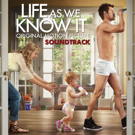 Album cover of Life As We Know It (Original Motion Picture Soundtrack)