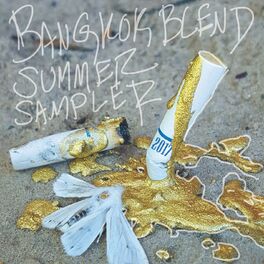 Album cover of Bangkok Blend: Summer Sampler 2017
