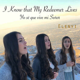 Album cover of I Know that My Redeemer Lives / Yo sé que vive mi Señor
