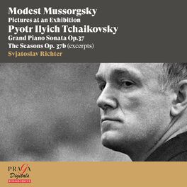 Album cover of Modest Mussorgsky: Pictures at an Exhibition - Pyotr Ilyich Tchaikovsky: Grand Piano Sonata & The Seasons (excerpts)