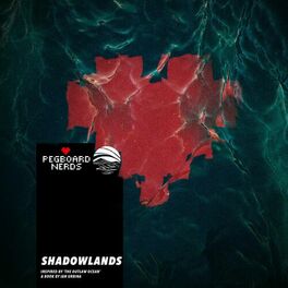 Album cover of Shadowlands (Inspired by ‘The Outlaw Ocean’ a book by Ian Urbina)