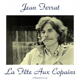 Album picture of La fête aux copains (Remastered 2015)