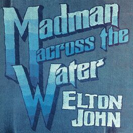 Album cover of Madman Across The Water (Deluxe Edition)