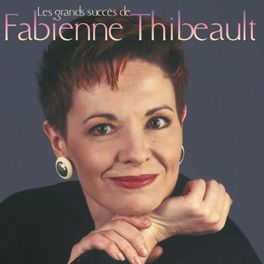 Album picture of Les Grands Succès de Fabienne Thibeault