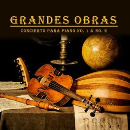 Album cover of Grandes Obras, Concierto Para Piano No. 1 & No. 2
