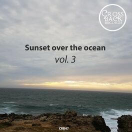 Album cover of Sunset over the ocean, Vol. 3