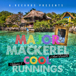 Album cover of Major Mackerel and Friends: Cool Runnings, Vol. 1